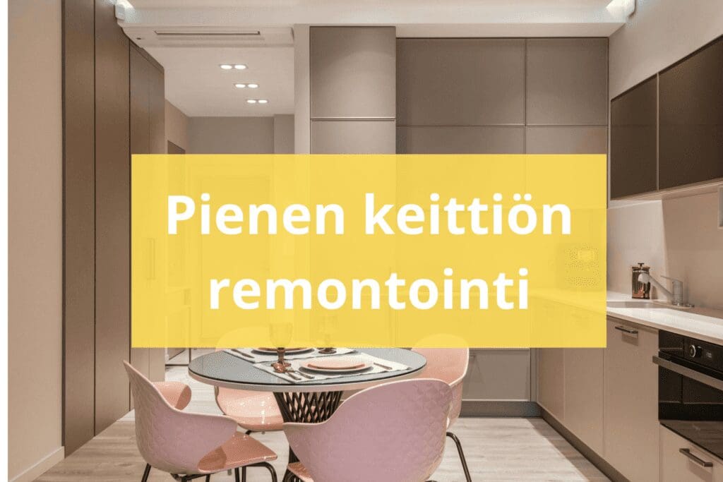 pienen keittiön remontointi